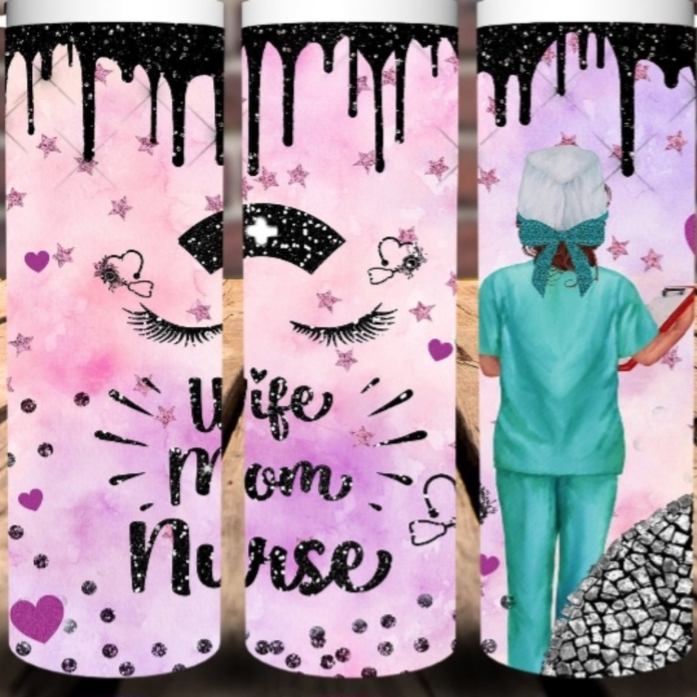 Wife Mom Nurse Custom 20 oz Handmade Tumbler Gift